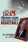 Dr Jack's Leadership Lessons Learned From a Lifetime in Basketball