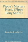Pippa's Mystery Horse