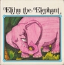 ELIHU THE ELEPHANT
