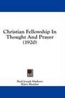 Christian Fellowship In Thought And Prayer