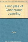 Principles of Continuous Learning