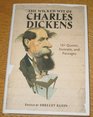 The Wicked Wit of Charles Dickens 161 Quotes Excerpts and Passages