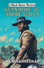 Gunsmoke at Adobe Walls