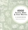 4000 Animal Bird and Fish Motifs A Sourcebook