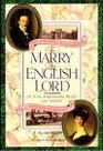 To Marry an English Lord  Or How Anglomania Really Got Started