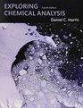 Exploring Chemical Analysis  Student Solutions Manual