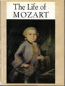The Life of Mozart  An Account in Text and Pictures