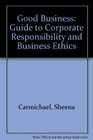 Good Business Guide to Corporate Responsibility and Business Ethics