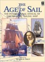 The Age of Sail The International Annual of the Historic Sailing Ship Vol 2