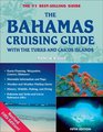 The Bahamas Cruising Guide With the Turks and Caicos Island