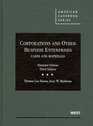 Corporations and Other Business Enterprises Cases and Materials