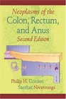 Neoplasms of the Colon Rectum and Anus Second Edition