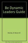 Be Dynamic Leaders Guide