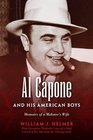 Al Capone and His American Boys Memoirs of a Mobster's Wife