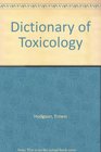 Dictionary of Toxicology