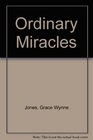 Ordinary Miracles