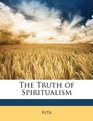 The Truth of Spiritualism