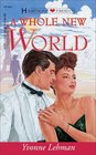 A Whole New World (Heartsong Presents, No 201)