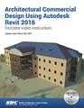 Architectural Commercial Design Using Autodesk Revit 2016