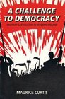 Challenge to Democracy