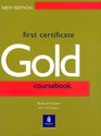 First Certificate Gold New edition Coursebook