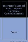 Instructor's Manual to Accompany Corporate Communications