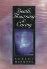 Death Mourning and Caring
