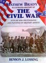 The Matthew Brady's Illustrated History of the Civil War