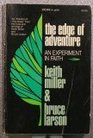 The Edge of Adventure: An Experiment in Faith