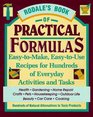 Rodale's Book of Practical Formulas EasyToMake EasyToUse Recipes for Hundreds of Everyday Activities and Tasks