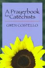 A Prayerbook for Catechists