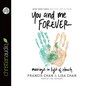 You and Me Forever: Marriage in Light of Eternity (Audio CD) (Unabridged)
