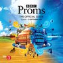 BBC Proms 2015 the Official Guide