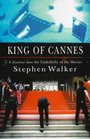 King Of Cannes