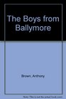 The Boys from Ballymore