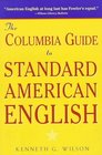 The Columbia Guide to Standard American English