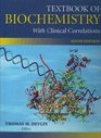 Textbook of Biochemistry with Clinical Correlations 6th Edition with Human Molecular Genetics 2nd Edition Set