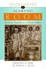 Making Room: Recovering Hospitality As a Christian Tradition (Study Guide)