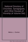 National Directory of Churches Synagogues and Other Houses of Worship