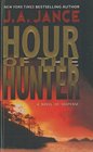 Hour of the Hunter A Novel of Suspense