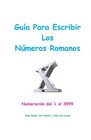 Gua Para Escribir Los Nmeros Romanos Numeracin del 1 al 3999