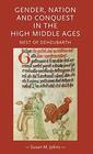 Gender nation and conquest in the high Middle Ages Nest of Deheubarth