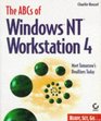 The ABCs of Windows Nt Workstation 4