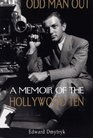 Odd Man Out A Memoir of the Hollywood Ten