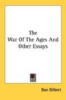 The War Of The Ages And Other Essays