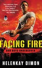 Facing Fire (Bad Boys Undercover, Bk 3)