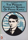 Penguin Complete Novels of Franz Kafka