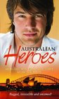 Australian Heroes Mistaken Mistress / Emergency in Maternity / Stormbound Surgeon