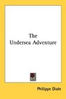 The Undersea Adventure