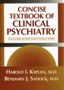 Concise Textbook of Clinical Psychiatry
